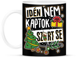 printfashion Idén nem kaptok szart se - Bögre - Fekete (16915405)