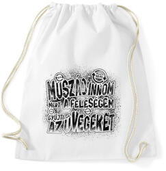 printfashion Muszáj innom mert a feleségem gyűjti az üvegeket - Fekete - Sportzsák, Tornazsák - Fehér (17226358)