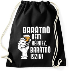 printfashion Barátnő nem kérdez - Sportzsák, Tornazsák - Fekete (17424277)