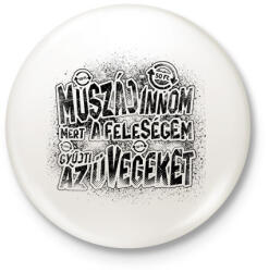 printfashion Muszáj innom mert a feleségem gyűjti az üvegeket - Fekete - Kitűző, hűtőmágnes - Fehér (17226664)