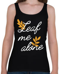 printfashion Leaf me alone - Női atléta - Fekete (16917328)