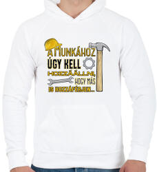 printfashion A munkához úgy kell hozzáállni hogy más is hozzáférjen - Férfi kapucnis pulóver - Fehér (17217786)