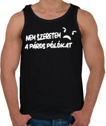 printfashion Nem szeretem a páros pólókat - Páros póló fehér - Férfi atléta - Fekete (17246133)