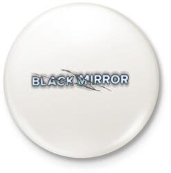 printfashion black mirror - Kitűző, hűtőmágnes - Fehér (17348576)