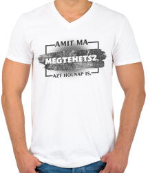 printfashion Amit ma megtehetsz azt holnap is - Férfi V-nyakú póló - Fehér (17213753)