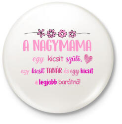 printfashion Nagymama legjobb barátnő - Kitűző, hűtőmágnes - Fehér (17447972)