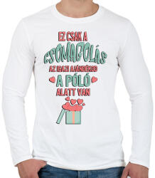 printfashion Ez csak a csomagolás az igazi ajándékod a póló alatt van - Férfi hosszú ujjú póló - Fehér (17226710)