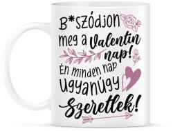 printfashion Minden nap ugyanúgy szeretlek - Bögre - Fehér (17264975)