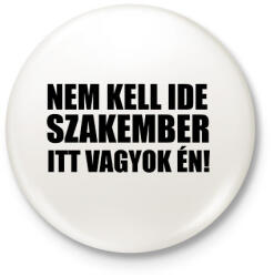 printfashion Szakember (1) - Kitűző, hűtőmágnes - Fehér (16881744)