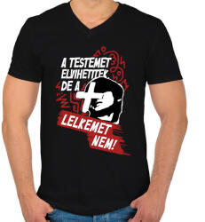 printfashion A testemet elvihetitek, de a lelkemet NEM! - Férfi V-nyakú póló - Fekete (16917567)