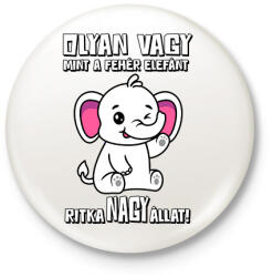 printfashion Olyan vagy mint a fehér elefánt - Kitűző, hűtőmágnes - Fehér (17309090)