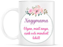 printfashion Nagymama olyan mint anya - Bögre - Fehér (17447501)