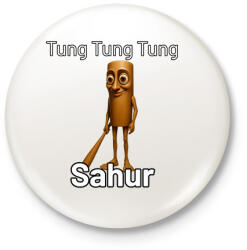 printfashion Tung Tung Tung Sahur - Kitűző, hűtőmágnes - Fehér (17454722)