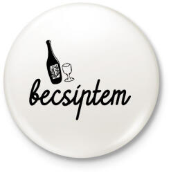 printfashion Becsíptem - Kitűző, hűtőmágnes - Fehér (17337584)