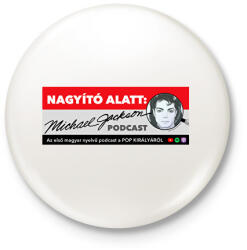 printfashion Nagyító alatt MJ 3 - Kitűző, hűtőmágnes - Fehér (17234412)