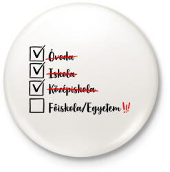 printfashion Ballagás középiskola fekete - Kitűző, hűtőmágnes - Fehér (17367457)