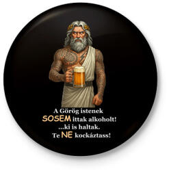 printfashion Az istenek sosem. . . - Kitűző, hűtőmágnes - Fekete (17483645)