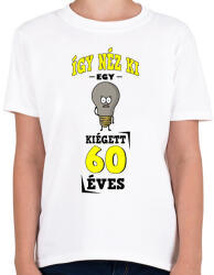 printfashion igy néz ki egy kiégett 60 éves - Gyerek póló - Fehér (17238130)