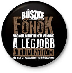 printfashion Büszke főnök - Kitűző, hűtőmágnes - Fekete (17147917)
