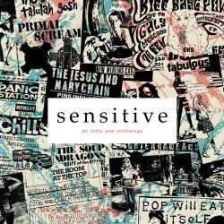 V/A Sensitive: an Indie Pop Anthology