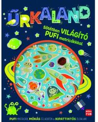 Móra Könyvkiadó Űrkaland - Foglalkoztatókönyv világítós pufi matricákkal (MO5069) - jateknet