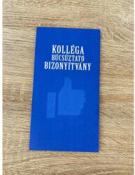  Bizonyítvány - Kolléga búcsúztató - Ajándék kollégának - Búcsú ajándék (BIZ022 12.01)