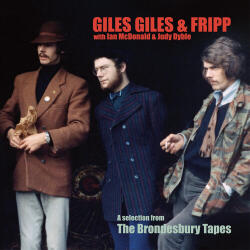 Giles, Giles & Fripp A Selection From The Brondesbury Tapes