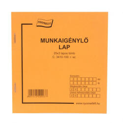 Nyomell Munkaigénylő Lap 50x3lap C. 3410-100 140x140mm