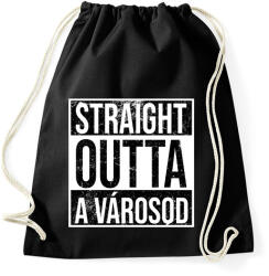 printfashion STRAIGHT OUTTA VÁROSOD - Sportzsák, Tornazsák - Fekete (17498637)