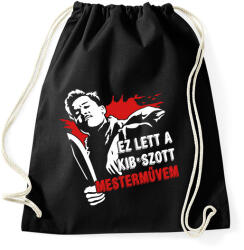 printfashion Ez lett a kib*aszott mesterművem - Sportzsák, Tornazsák - Fekete (17499987)