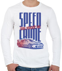 printfashion speed is not a crime - Férfi hosszú ujjú póló - Fehér (17527140)