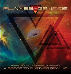 Flames Of Genesis A Bridge To Further Re