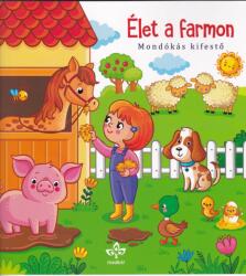 Csengőkert Kiadó Élet a farmon - Mondókás kifestő