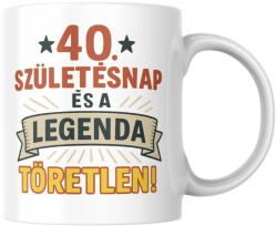 40. Születésnap legenda születésnapi bögre (40_Szuletesnap_legenda_szuletesnapi_bogre)