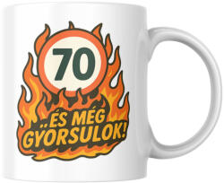  70 és még gyorsulok! születésnapi bögre (70_es_meg_gyorsulok_szuletesnapi_bogre)