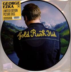 Ezra, George Gold Rush Kid (Picture Disc Vinyl)