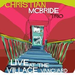 Christian McBride Trio Live At the Village