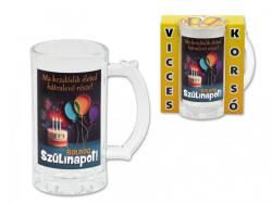  Söröskorsó Boldog Szülinapot Ma kezdődik. . . 400ml (CQ580)
