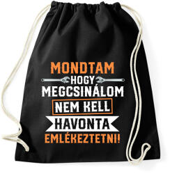 printfashion Mondtam hogy megcsinálom - Sportzsák, Tornazsák - Fekete (17549883)