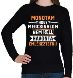 printfashion Mondtam hogy megcsinálom - Női pulóver - Fekete (17549841)