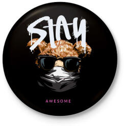 printfashion Stay awesome - Kitűző, hűtőmágnes - Fekete (17532595)