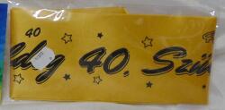  vállszalag 40. szülinapra, arany
