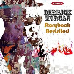 Morgan, Derrick Storybook Revisited