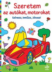 Csengőkert Kiadó Szeretem az autókat, motorokat - Színezz, betűzz, játssz! - muzsakonyv
