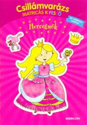 Tessloff És Babilon Kiadói Kft Csillámvarázs matricás kifestő - Hercegnők