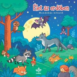 Csengőkert Kiadó Élet az erdőben - Mondókás kifestő - muzsakonyv