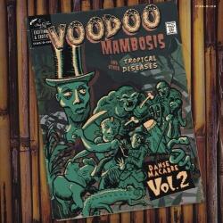 V/A Voodoo Mambosis & Other Tropical Diseases 2