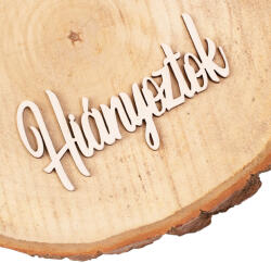 Valex Decor 4db. "Hiányoztok" felirat fából 10 x 4.5cm - Fehér (MT9-197)