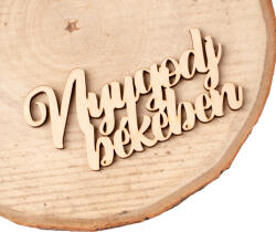 Valex Decor 4db. "Nyugodj Békében" felirat fából 10 x 5cm - Natúr (MT9-192)