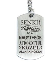 R.M. ékszer Senki sem tökéletes de a nagytesók acél medálos kulcstartó (13446-RM-D)